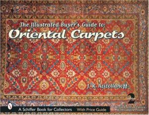 『The Illustrated Buyer’s Guide to Oriental Carpets』